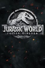 Jurassic World: Fallen Kingdom (2018) Jurassic World: Fallen Kingdom (2018)