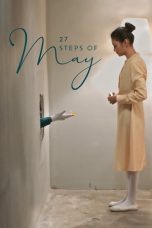 Nonton Film 27 Steps of May (2018) Nonton Film 27 Steps of May (2018)