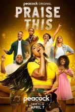 Nonton Film Praise This (2023)