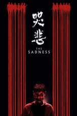 Nonton Film The Sadness (2021)