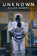 Nonton Film Unknown: Killer Robots (2023)