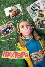 Nonton Film Mixtape (2021) Nonton Film Mixtape (2021)