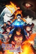 Ao no Exorcist: Kyoto Fujouou-hen (Blue Exorcist: Kyoto Saga) (2017)