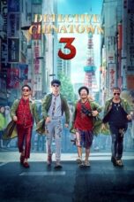Detective Chinatown 3 (2021) Detective Chinatown 3 (2021)
