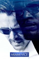 Miami Vice (2006) Miami Vice (2006)