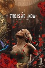 Nonton Film This Is Me…Now (2024) Nonton Film This Is Me…Now (2024)
