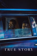 Nonton Film True Story (2021)