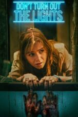 Nonton Film Don't Turn Out the Lights (2024) Nonton Film Don't Turn Out the Lights (2024)