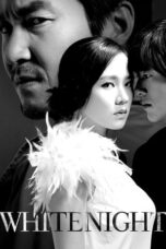 Nonton Film White Night (2009) Nonton Film White Night (2009)