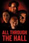 All Through the Hall (2022) All Through the Hall (2022)