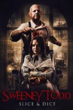 Sweeney Todd: Slice & Dice (2025)