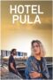 Hotel Pula (2023) Hotel Pula (2023)