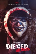 Die'ced: Reloaded (2025)